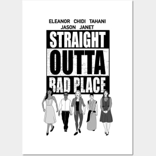 straight outta bad place Posters and Art